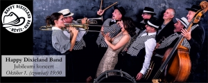 Happy Dixieland Band "10 ÉV" - Jubileumi koncert @ Balaton Színház - Keszthely